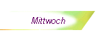 Mittwoch